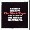 THE BLACK KEYS - BROTHERS