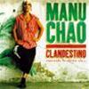 MANU CHAO - CLANDESTINO